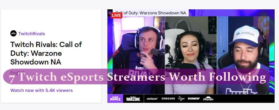 7 Twitch eSports Streamers Worth Following