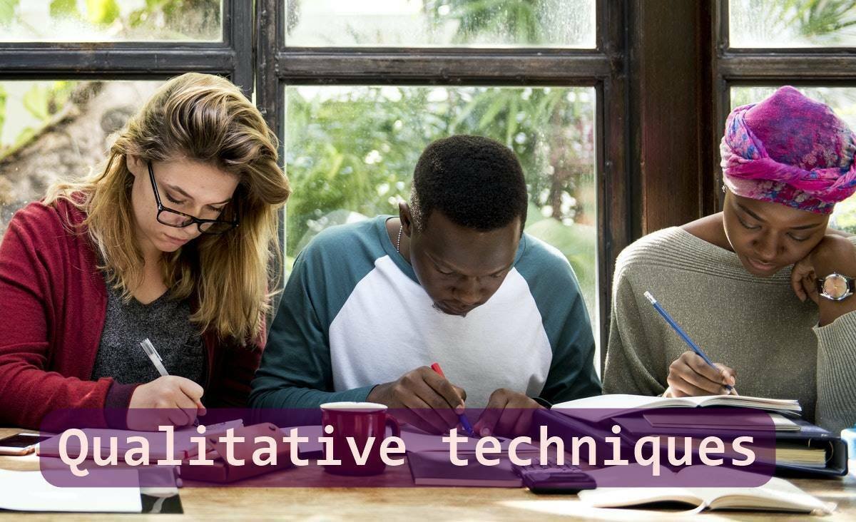Qualitative techniques