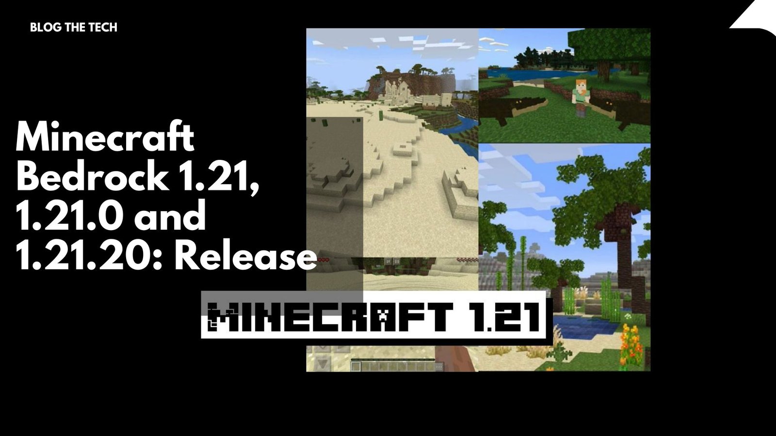 minecraft-bedrock-1.21-1.21.0-and-1.21.20-release Download Minecraft 1.21, 1.21.0 and 1.21.20 apk free