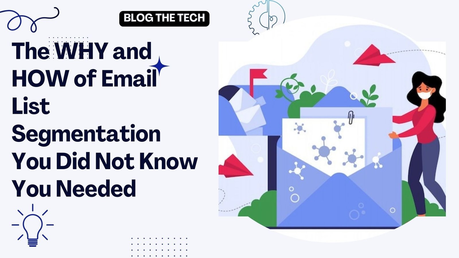 the why and how of email list segmentation you did not know you needed the why and how of email list segmentation you did not know you needed