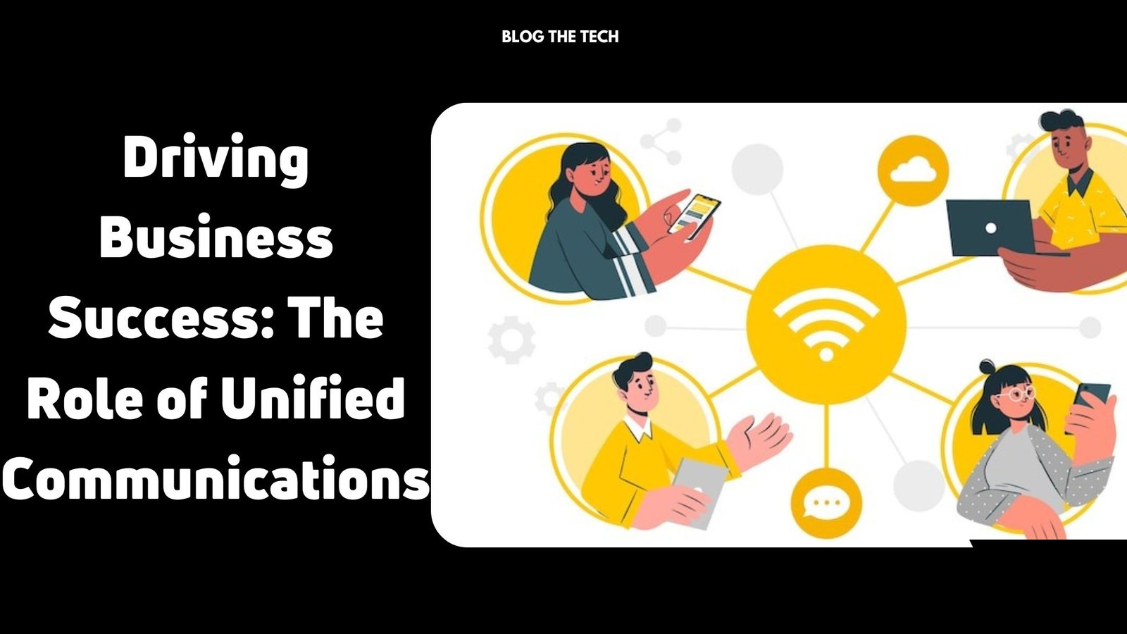 business-success-role-of-unified-communications-featured