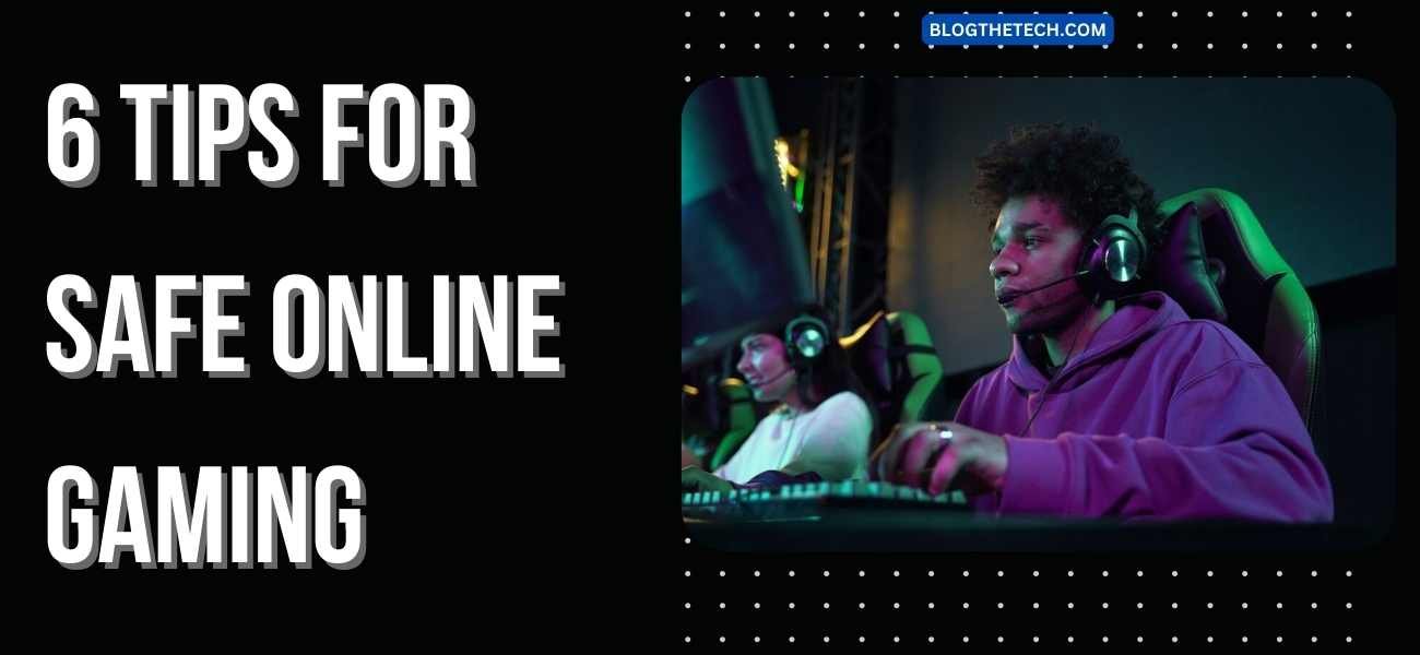 Safe Online Gaming